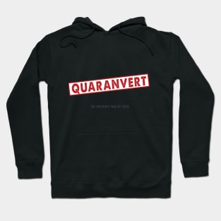 Quaranvert Hoodie